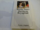 Der letzte wweynfeldt- Martin Suter