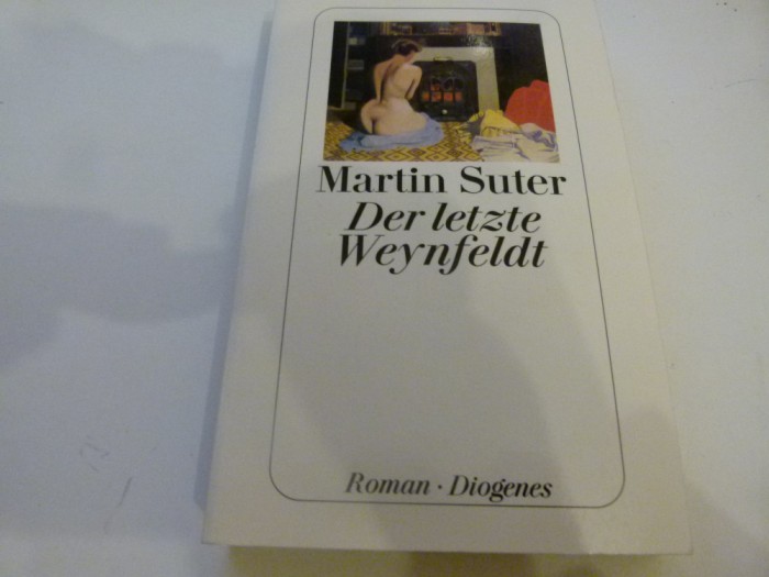 Der letzte Weynfeldt- Martin Suter
