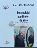 Cumpara ieftin Instructajul santinelei de sine - 2015 - Leo Butnaru (AP114)