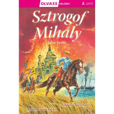 Olvass vel&amp;uuml;nk! (3) - Sztrogof Mih&amp;aacute;ly - Jules Verne foto