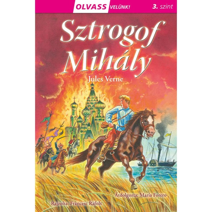 Olvass vel&uuml;nk! (3) - Sztrogof Mih&aacute;ly - Jules Verne