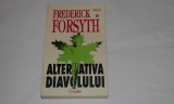 FREDERICK FORSYTH - ALTERNATIVA DIAVOLULUI