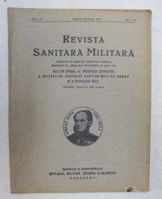 REVISTA SANITARA MILITARA , ANUL XL , NO. 3 - 4 , MARTIE - APRILIE 1941 foto