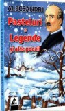 Pasteluri. Legende si alte poezii - Vasile Alecsandri