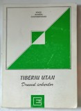 DRUMUL IERBURILOR - POEZII de TIBERIU UTAN , 1995, DEDICATIE*
