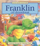 Franklin cel dezordonat | Paulette Bourgeois