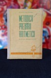 Carte - Metodica predarii aritmeticii in scoala generala de 8 ani, anul 1965, Didactica si Pedagogica