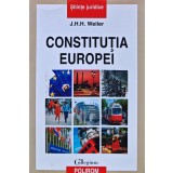 Constitutia Europei - 2009 - J. H. H. Weiler (H298)