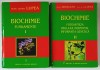 BIOCHIMIE , VOLUMELE I - II de ALFA XENIA LUPEA si AUREL ARDELEAN , 2007