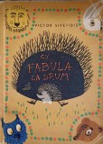 Cu Fabula la Drum, Victor Sivetidis, T. Nicoreanu, 1964, Editura Tineretului, Ilustratii, Carte Copii, Povesti, Romana, 100 Pagini