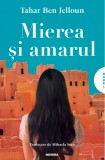 Cumpara ieftin Mierea Si Amarul, Tahar Ben Jelloun - Editura Nemira