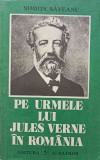 Pe urmele lui Jules Verne in Romania - Simion Saveanu - Albatros 1980 - Carte Aventura, Beletristica, Romana