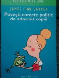 James Finn Garner - Povesti corecte politic de adormit copiii (Editia: 2007)