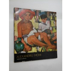(ARTISTI ROMANI) ALEXANDRU MOHI - album de NEGOITA LAPTOIU
