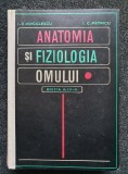 ANATOMIA SI FIZIOLOGIA OMULUI - Voiculescu, Petricu