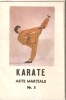Karate - Arte Martiale nr. 3, Ilustratii Alb-Negru, 31 pagini - Carte Karate