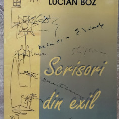 LUCIAN BOZ-SCRISORI DIN EXIL2001:ST.BACIU/CIORAN/ELIADE/IONESCO/NOICA/STEINHARDT