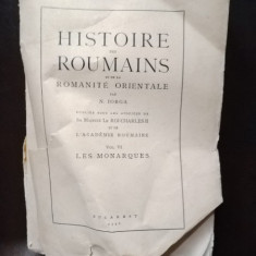 N. Iorga - Histoire des Roumains et de la Romanite Orientale. Vol VI. Les Monarques