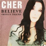 Cher - Believe +Bonus Tracks, CD