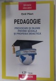 Pedagogie. Provocari si dileme privind scoala si profesia didactica, Polirom