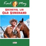 Secretul lui Old Surehand - Karl May