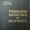 Fiziologie medicala si biofizica - Theodore C. Ruch , John F. Fulton