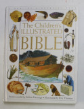 THE CHILDREN &#039;S ILLUSTRATED BIBLE , stories by SELINA HASTINGS , illustrated by ERIC THOMAS , 1994