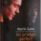Un prieten perfect &ndash; Martin Suter