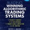 Building Algorithmic Trading Systems: A Trader&#039;s Journey from Data Mining to Monte Carlo Simulation to Live Trading