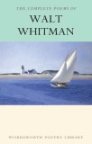 The Complete Poems of Walt Whitman