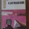 CATHARSIS-ROMULUS BARBULESCU-283368