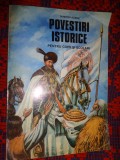 Povestiri istorice pentru copii si scolari ( partea a II-a )- Dumitru Almas / carte cuprinde 35 povestiri, ilustrate / PREDARE PERSONALA BUCURESTI