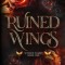 Ruined Wings
