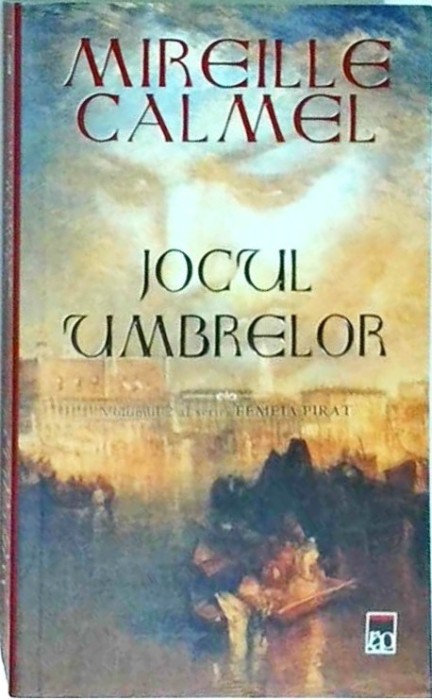 Mireille Calmel - Jocul umbrelor