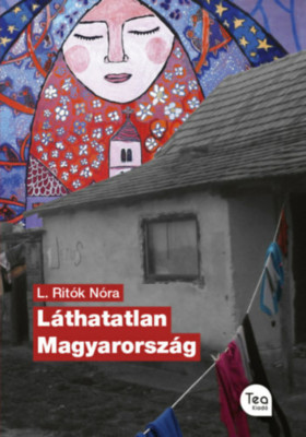 L&amp;aacute;thatatlan Magyarorsz&amp;aacute;g - L. Rit&amp;oacute;k N&amp;oacute;ra foto