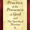 The Practice of the Presence of God and the Spiritual Maxims