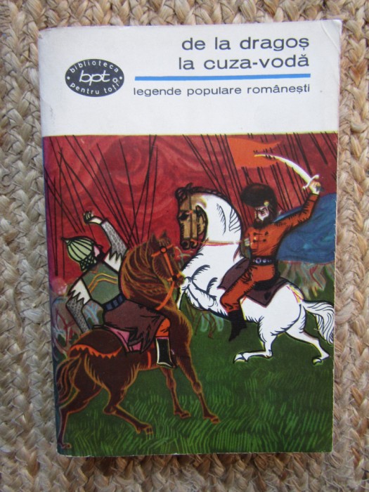 De la Dragos la Cuza-voda - legende populare romanesti