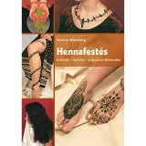 Hennafest&eacute;s - Testfest&eacute;s- hajfest&eacute;s- gy&oacute;gy&aacute;szati felhaszn&aacute;l&aacute;s - Norma Weinberg