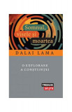 Somnul, visele și moartea - Paperback brosat - Dalai Lama - Lifestyle