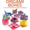 Amazing Origami Boxes