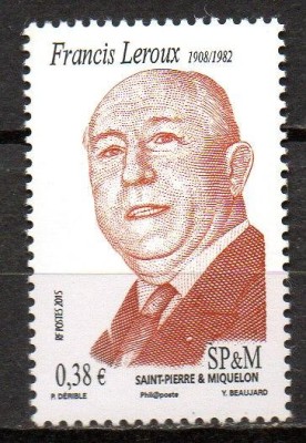 St. Pierre &amp;amp; Miquelon 2015, Personalitati, Leroux, serie neuzata, MNH foto