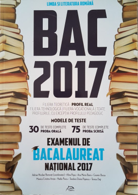 LIMBA SI LITERATURA ROMANA BACALAUREAT 2017 - Romonti foto