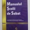 MANUALUL SCOLII DE SABAT de ELLEN WHITE , 2012