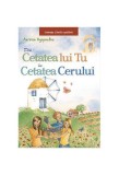 Din cetatea lui Tu &icirc;n cetatea Cerului (Vol. 2) - Paperback brosat - Mersine Vigopoulou - Egumenița