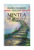 Mintea de dincolo. Editia a II-a, Scoala Ardeleana