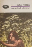 John Milton - Paradisul pierdut (Minerva, colectia: BPT, 1972, 454 pag.) caderea lui Lucifer Satan romantismul european poem epic cult Paradise Lost