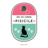 De ce iubim pisicile - Kate May