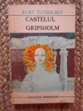 KURT TUCHOLSKY - CASTELUL GRIPSHOLM