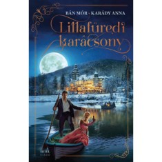 Lillaf&uuml;redi kar&aacute;csony - (K&uuml;l&ouml;nleges kiad&aacute;s) - B&aacute;n M&oacute;r