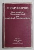 PHOSPHOLIPIDIS - BIOCHEMICAL , PHARMACEUTICAL , AND ANALYTICAL CONSIDERATIONS , edited by ISRAEL HANIN and GIANCARLO PEPEU , 1990, PREZINTA SUBLINIERI